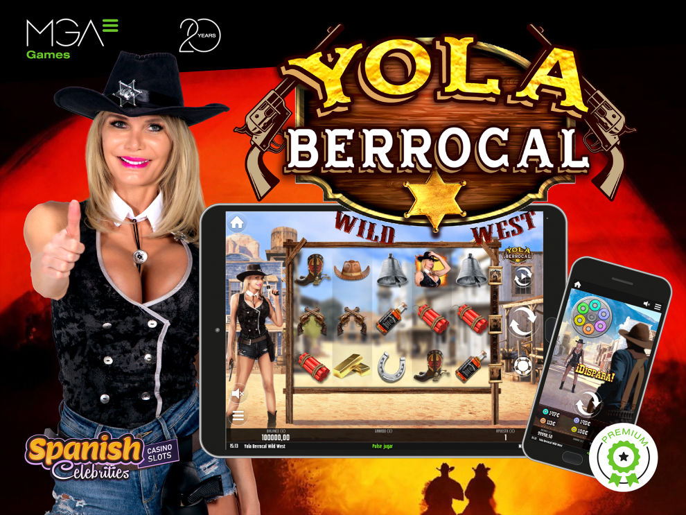Estreno de Yola Berrocal Wild West, la primera producción Spanish Celebrities Casino Slots de MGA Games