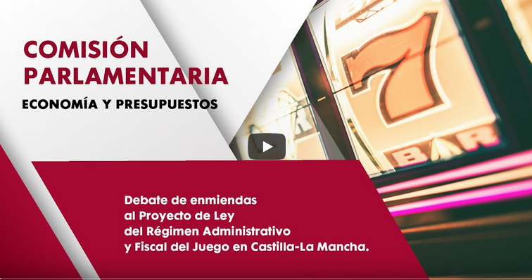 Debatidas y votadas las enmiendas al proyecto de Ley del Régimen Administrativo y Fiscal del Juego en Castilla-La Mancha: EL DEBATE EN VÍDEO