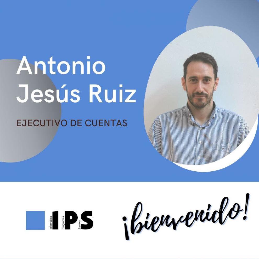  El magnífico equipo de IPS crece con la incorporación de Antonio Jesús Ruiz Caballero como ejecutivo de cuentas