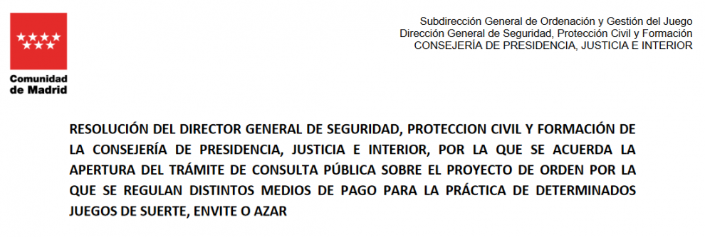 Comunidad de Madrid: El 22 de agosto acaba el plazo de presentación de aportaciones para el Proyecto de Orden que regulará nuevos medios de pago en juego y apuestas
