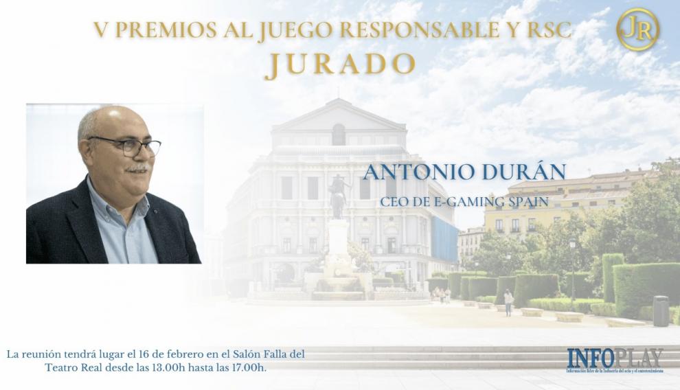 ANTONIO DURÁN, presidente de E-GAMING Spain, en el JURADO de la Quinta Edición de los Premios INFOPLAY al Juego Responsable y RSC