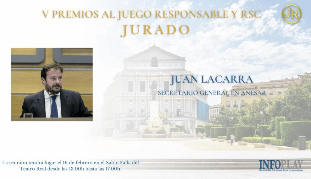 JUAN LACARRA, en el excelente JURADO de la V Edición de los Premios al Juego Responsable y RSC