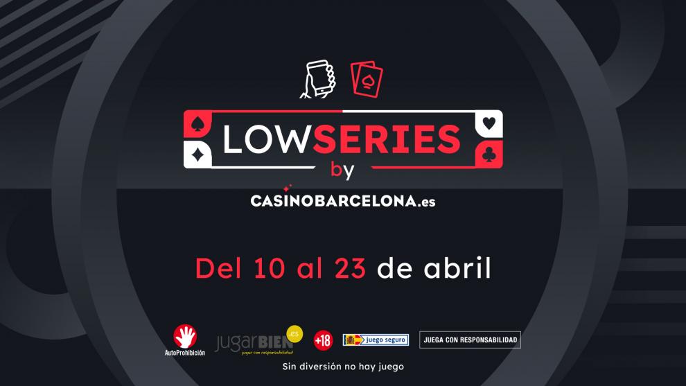 Hoy comienzan las Low Series en Casino Barcelona que combina torneos online y presenciales