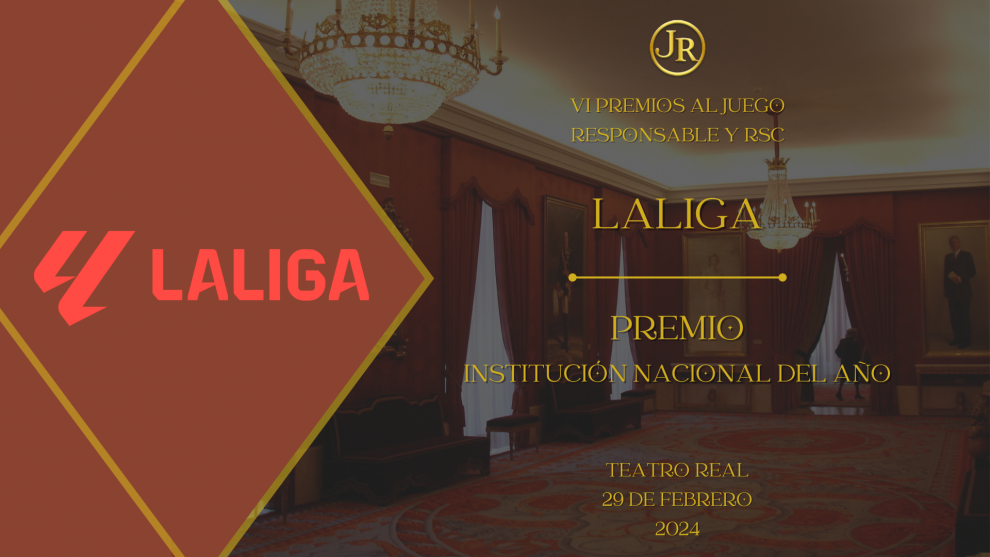 LALIGA, Premio a la Institución Nacional Más Destacada en Juego Responsable en la VI Gala de los Premios al Juego Responsable en el Teatro Real de Madrid