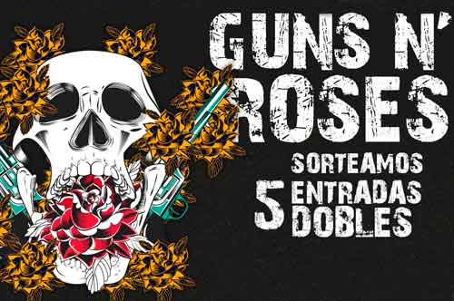   RETAbet sortea 5 ENTRADAS DOBLES para el concierto de GUNS N' ROSES en Bilbao. Este es el procedimiento: