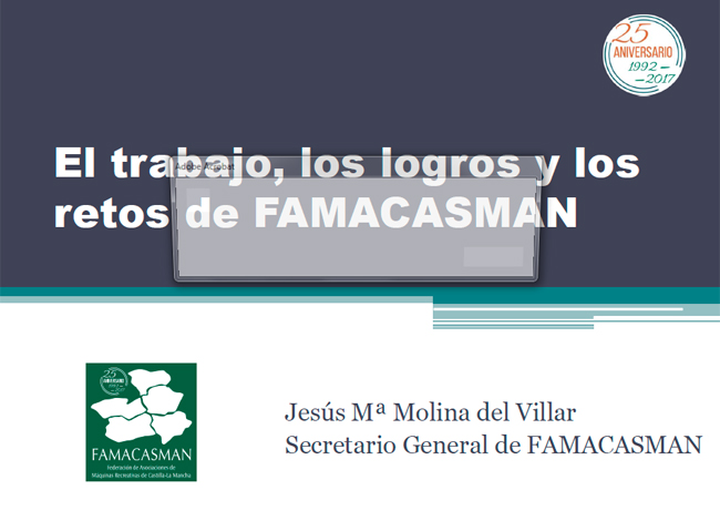Una trayectoria impecable en Castilla La Mancha en una espléndida intervención del Secretario Tecnico de FAMACASMAN: Lean su PONENCIA ÍNTEGRA