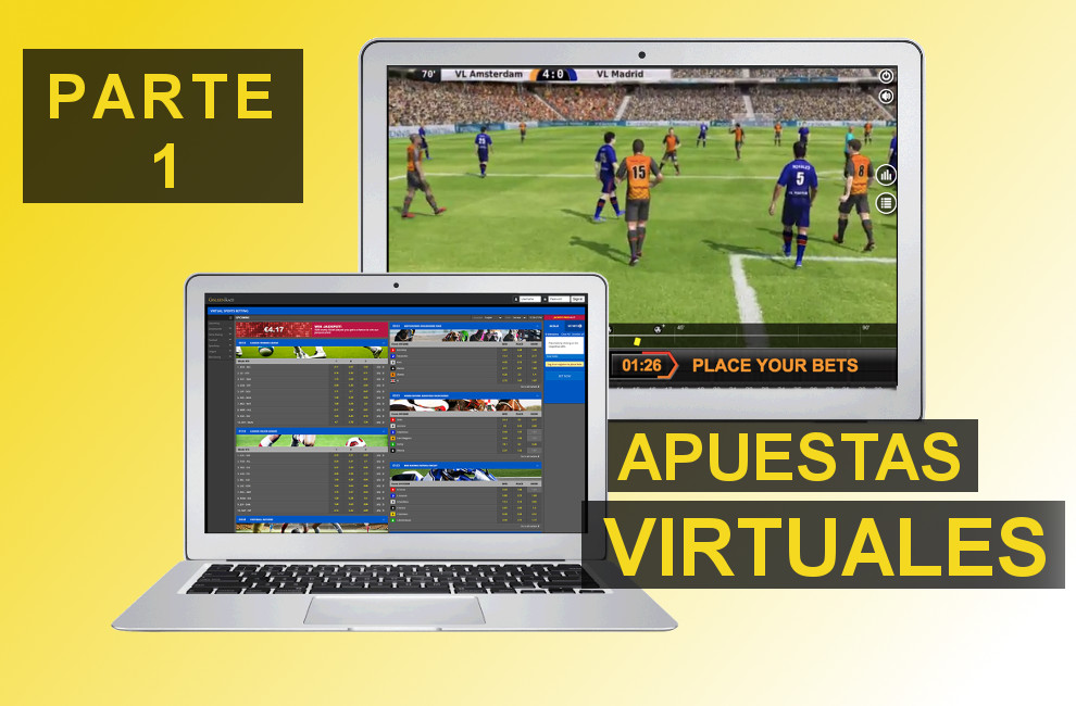 -PARTE I- Aproximación a las APUESTAS a DEPORTES VIRTUALES
