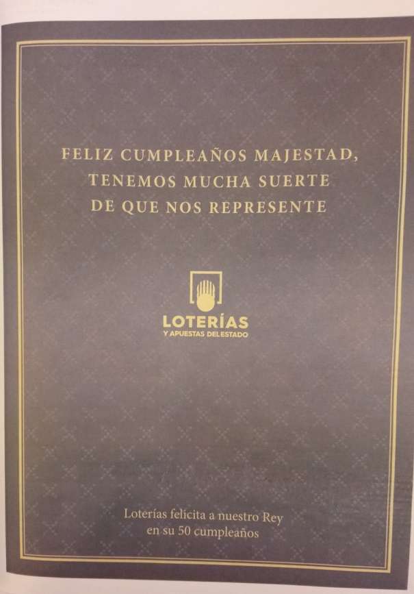 ¿Cuánto se ha gastado Loterías y Apuestas del Estado en felicitar el 50 cumpleaños de Rey Felipe VI?