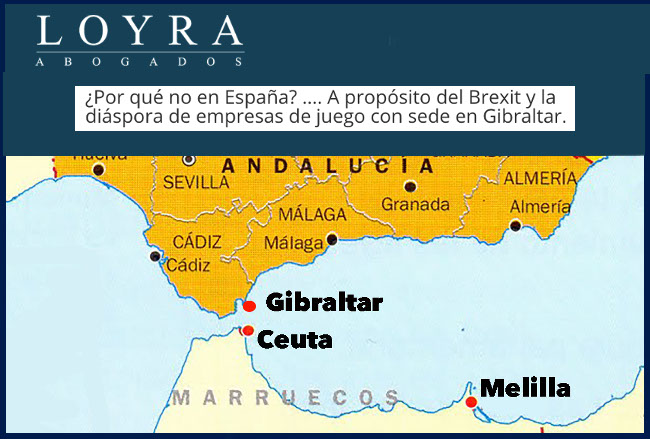 Diáspora de empresas en el Peñon: las posibilidades de Ceuta y Melilla en sustituir a Gibraltar según Loyra Abogados