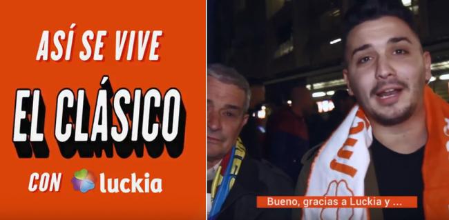 Luckia sabe cómo hacer del Clásico una experiencia imborrable y este VÍDEO lo demuestra
 