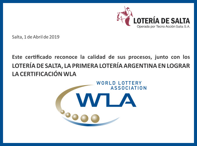 Loteria de Salta: primera lotería argentina que consigue la certificación de la World Lottery Association (WLA)