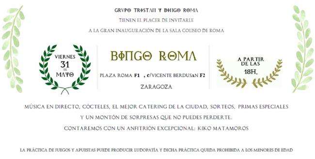 Grupo Tristán y Bingo Roma inauguran la sala COLISEO DE ROMA en Zaragoza