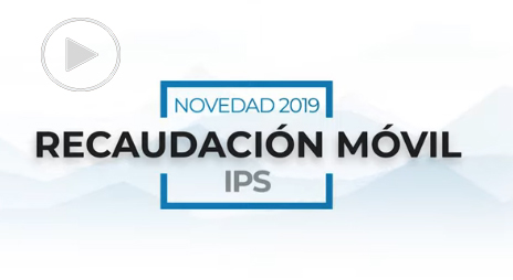EN VÍDEO: Las últimas novedades de la aplicación de recaudación móvil de IPS