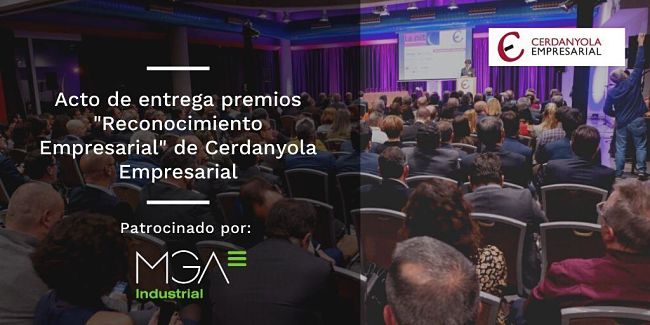 MGA Industrial patrocina el acto de entrega de Premios Reconocimiento Empresarial en Cerdanyola