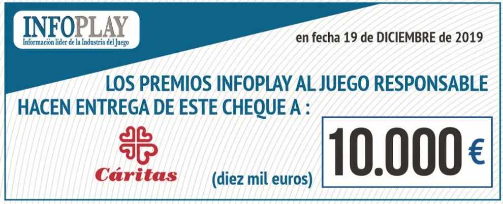 LOS PREMIOS INFOPLAY al JUEGO RESPONSABLE entregarán 10.000€ a CÁRITAS