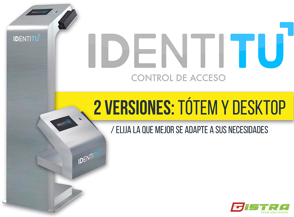  El control de acceso IDENTITU de GISTRA se presenta en dos versiones