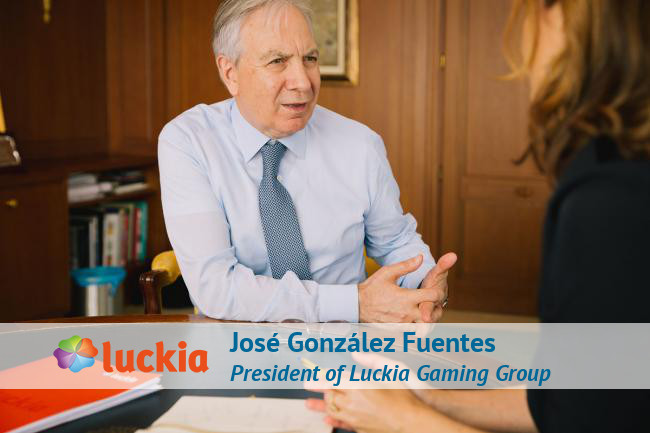 EXCLUSIVE INTERVIEW 
José González Fuentes, President of LUCKIA on the future of the market: 