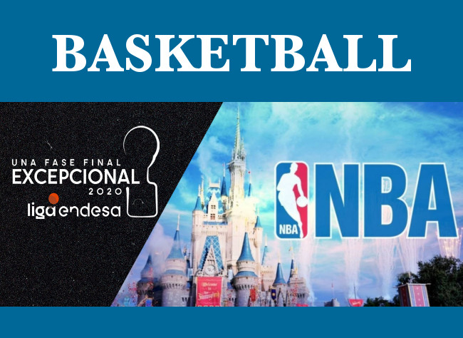  Basketball: the NBA and the Endesa League will resume their competitions with spectacular final stages in Orlando and Valencia