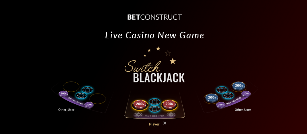  BetConstruct presenta un nuevo juego de BlackJack: 'Switch BlackJack'