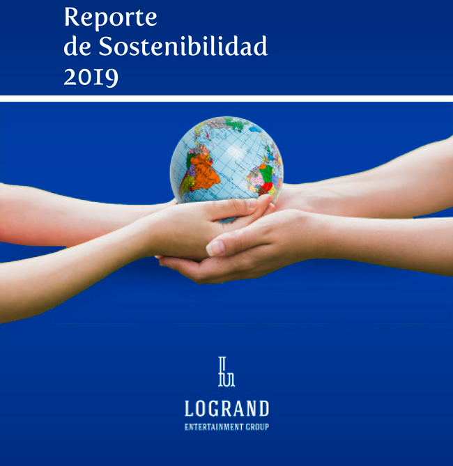  Logrand Entertainment Group publicó su Reporte de Sostenibilidad 2019 con 5 pilares fundamentales: Clientes, Colaboradores, Comunidades, Medio Ambiente y Cadena de Suministro