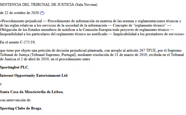 La Justicia Europea dicta que el monopolio estatal del juego en Portugal no es aplicable al juego online:
LES OFRECEMOS LA SENTENCIA
