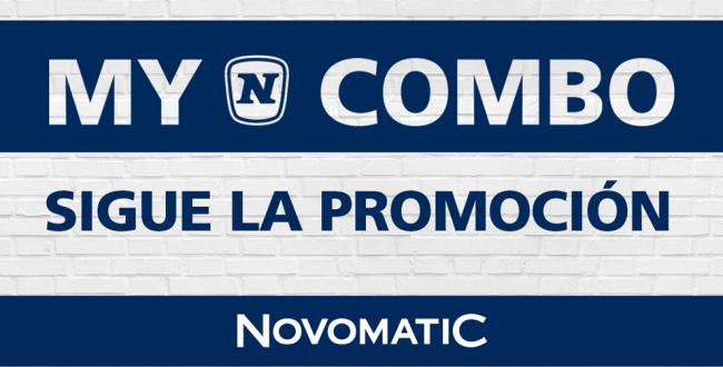 CONTINÚAN LAS PROMOCIONES
NOVOMATIC y MY N COMBO  (Vídeo)