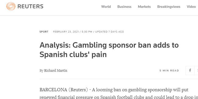  Reuters publishes an analysis on the ban on advertising the game in Spanish football