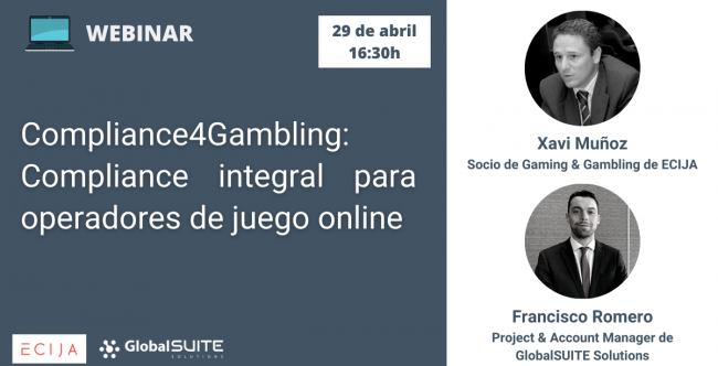  ECIJA y GlobalSUITE Solutions invitan al webinar COMPLIANCE INTEGRAL PARA OPERADORES DE JUEGO ONLINE