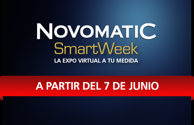 NOVOMATIC SMARTWEEK, LA EXPO VIRTUAL A TU MEDIDA - PRÓXIMAMENTE