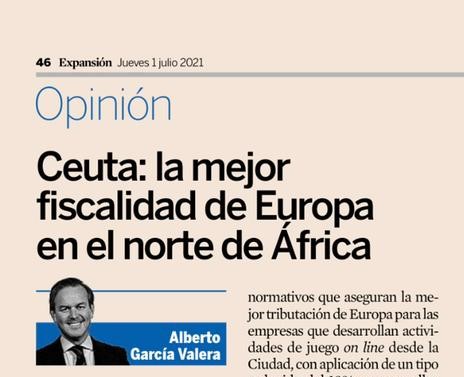 Las virtudes fiscales de CEUTA analizadas por el experto de EY en el diario EXPANSIÓN 