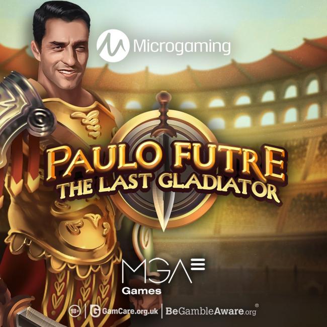 Microgaming ya presume de ofrecer lo nuevo de MGA Games:  Paulo Futre The Last Gladiator 