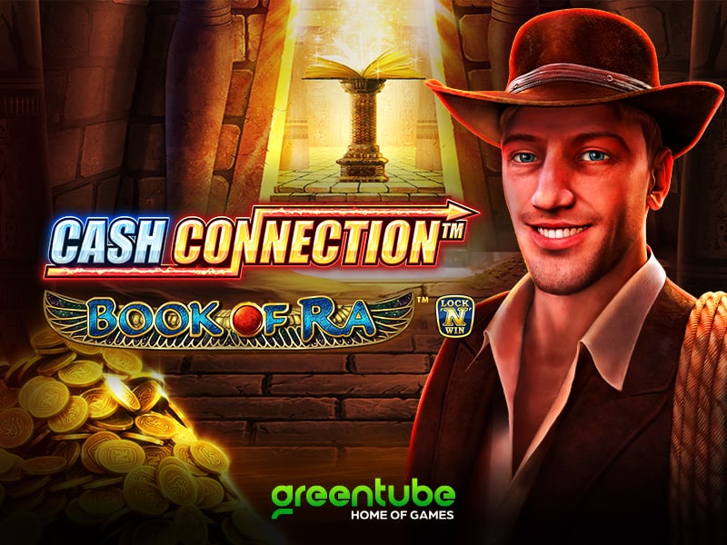 GREENTUBE: Reel Reveal Presents Cash Connection™ – Book of Ra™