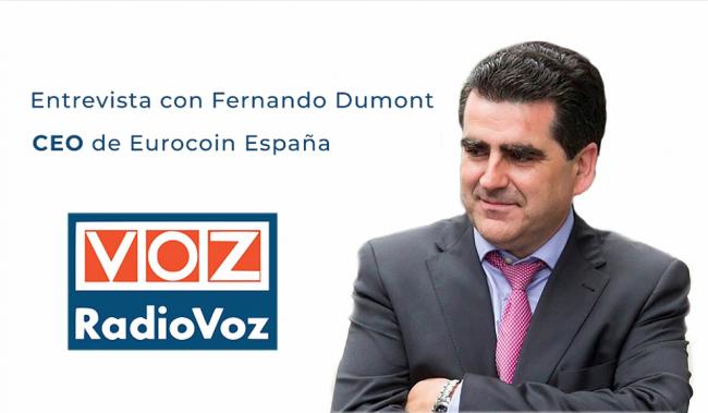  Fernando Dumont, CEO Eurocoin, anuncia la instalación cajeros de criptomonedas en establecimientos de juego y hostelería (ENTREVISTA EN RADIO)