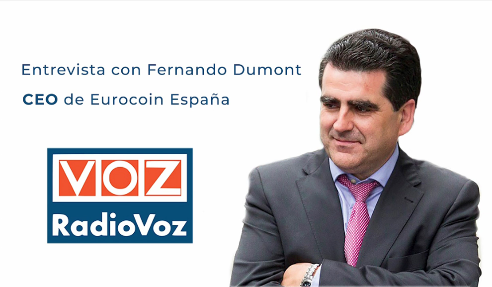  Fernando Dumont, CEO Eurocoin, anuncia la instalación de cajeros de criptomonedas en establecimientos de juego y hostelería (ENTREVISTA EN RADIO)