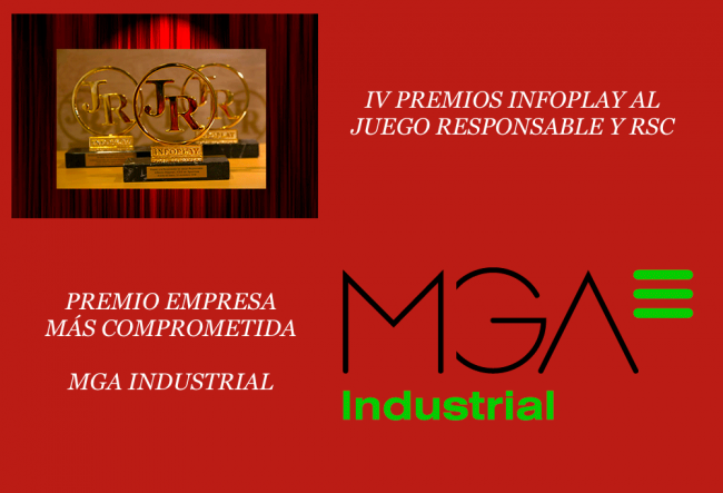 PREMIO EMPRESA MÁS COMPROMETIDA CON EL JUEGO RESPONSABLE Y LA RSC, MGA INDUSTRIAL
