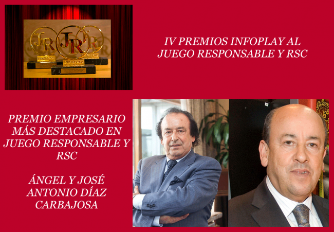 EMPRESARIO MÁS DESTACADO EN JUEGO RESPONSABLE Y RSC, ANGEL DÍAZ CARBAJOSA, JOSÉ ANTONIO DÍAZ CARBAJOSA, GRUPO DC