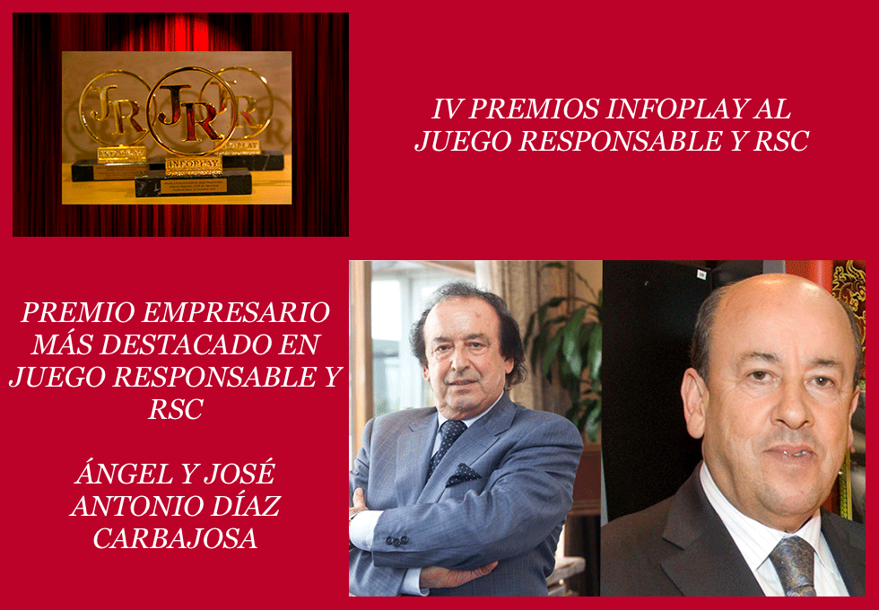 EMPRESARIO MÁS DESTACADO EN JUEGO RESPONSABLE Y RSC, ANGEL DÍAZ CARBAJOSA, JOSÉ ANTONIO DÍAZ CARBAJOSA, GRUPO DC