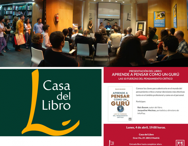 Nuestra editora estará en la Casa del Libro de Madrid para la presentación de APRENDE A PENSAR COMO UN GURÚ de Rais Busom