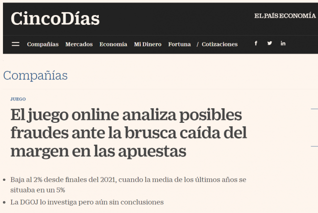 El diario económico Cinco Días pone el foco en el posible fraude tras la brusca caída del margen en las apuestas
