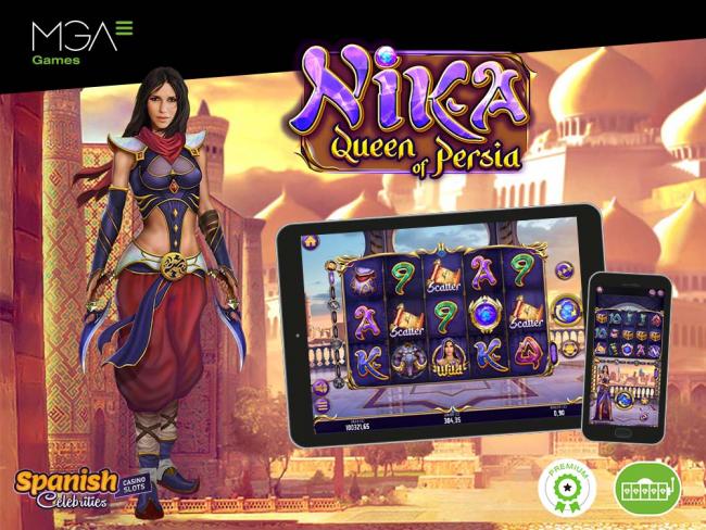 Nika se incorpora a la familia de las Spanish Celebrities Casino Slots de MGA Games con Queen of Persia (Vídeo)