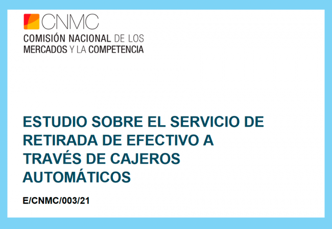 La CNMC recomienda facilitar la retirada de efectivo en comercios con tarjeta como alternativa a los cajeros: LES OFRECEMOS EL ESTUDIO