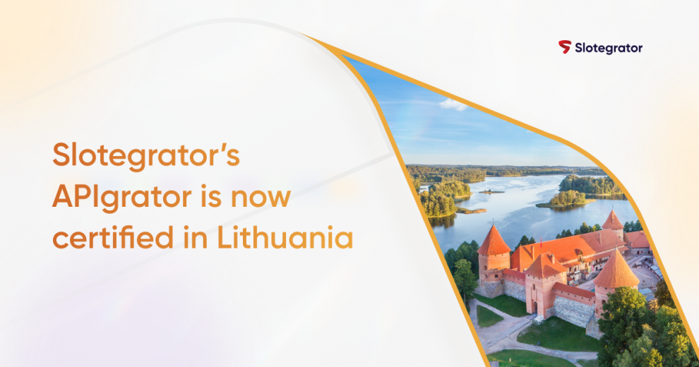 Slotegrator, APIgrator, certification, Lithuania, igaming, online gaming