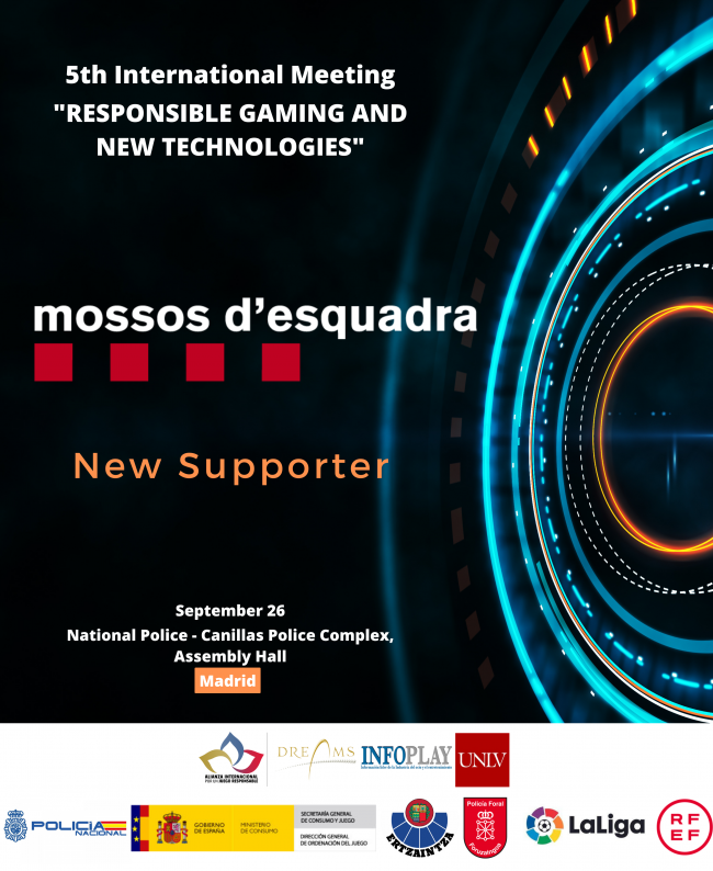 Mossos d'Esquadra, institutional support, International Meeting, Responsible Gaming