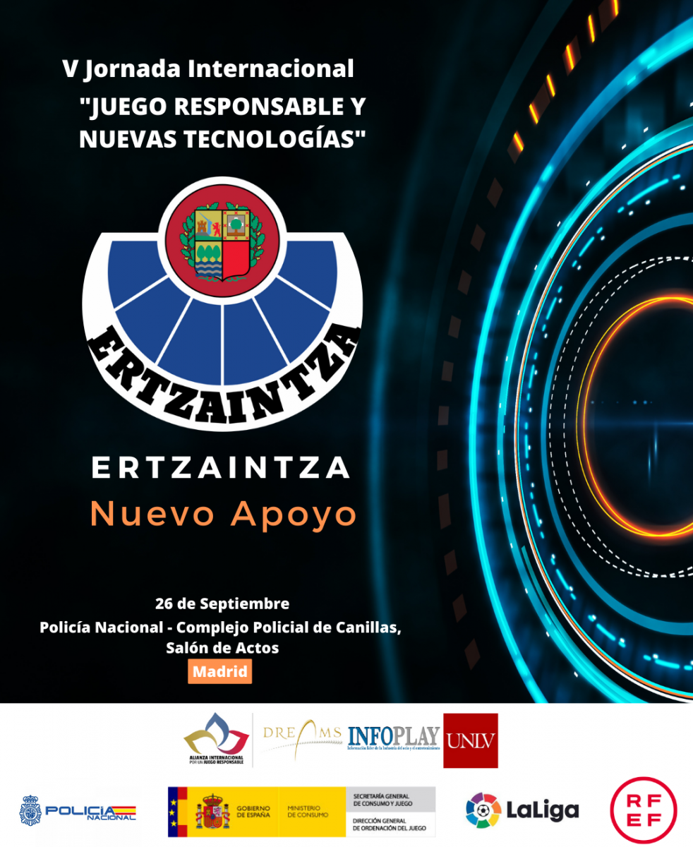 La Ertzaintza, nuevo apoyo institucional a la V Jornada Internacional por el Juego Responsable
