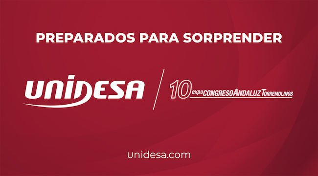  TODOS preparados para las grandes sorpresas de UNIDESA en el X Expo Congreso Andaluz