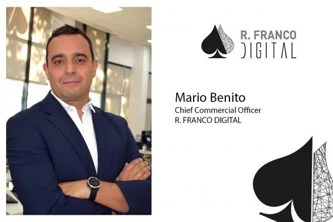 Mario Benito, Chief Commercial Officer R. Franco Digital: 