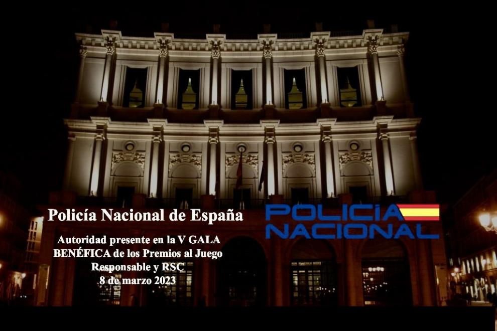 El Cuerpo NACIONAL de POLICÍA estará en la V GALA BENÉFICA DE LOS PREMIOS AL JUEGO RESPONSABLE Y RSC