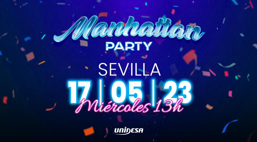 MANHATTAN PARTY, la fiesta llega a Sevilla
