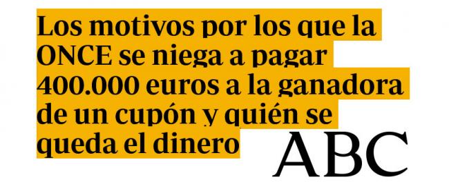 El diario ABC continúa indagando en el escándalo de la ONCE al negar el pago de un premio de 400.000€