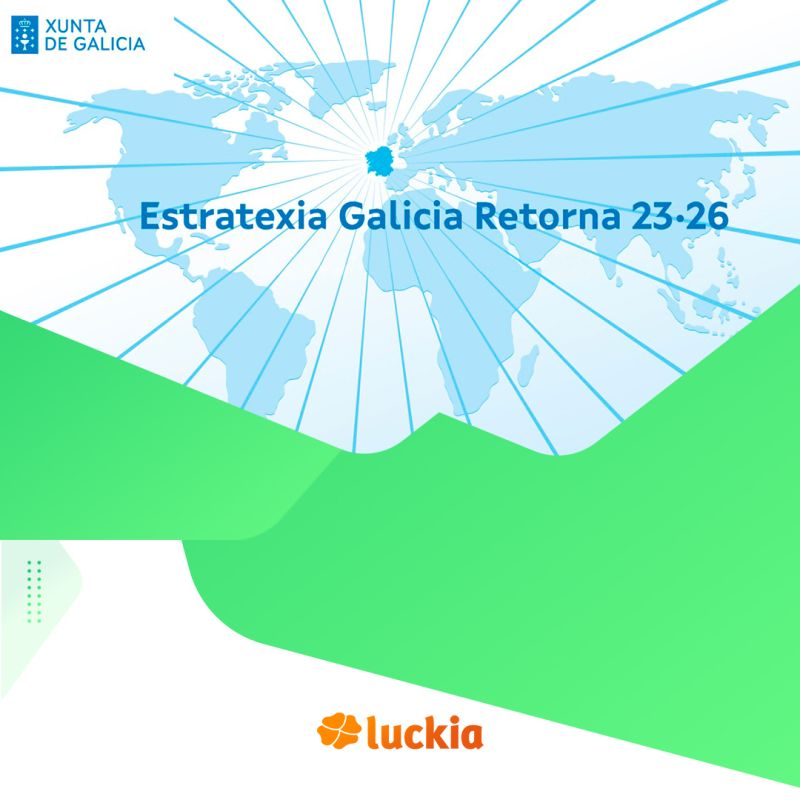 LUCKIA se suma al “Proyecto retorna” de la Xunta